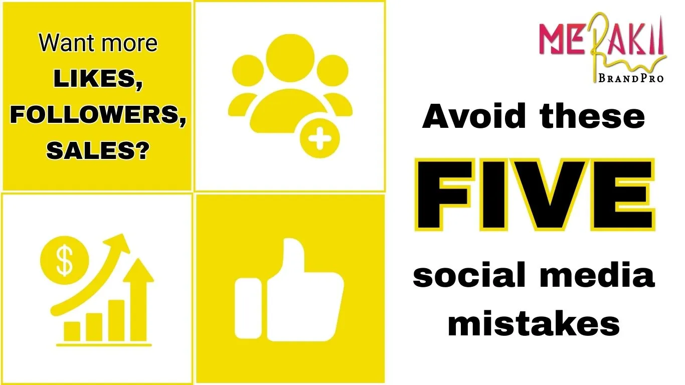 Avoid these FIVE Common Social Media Mistakes