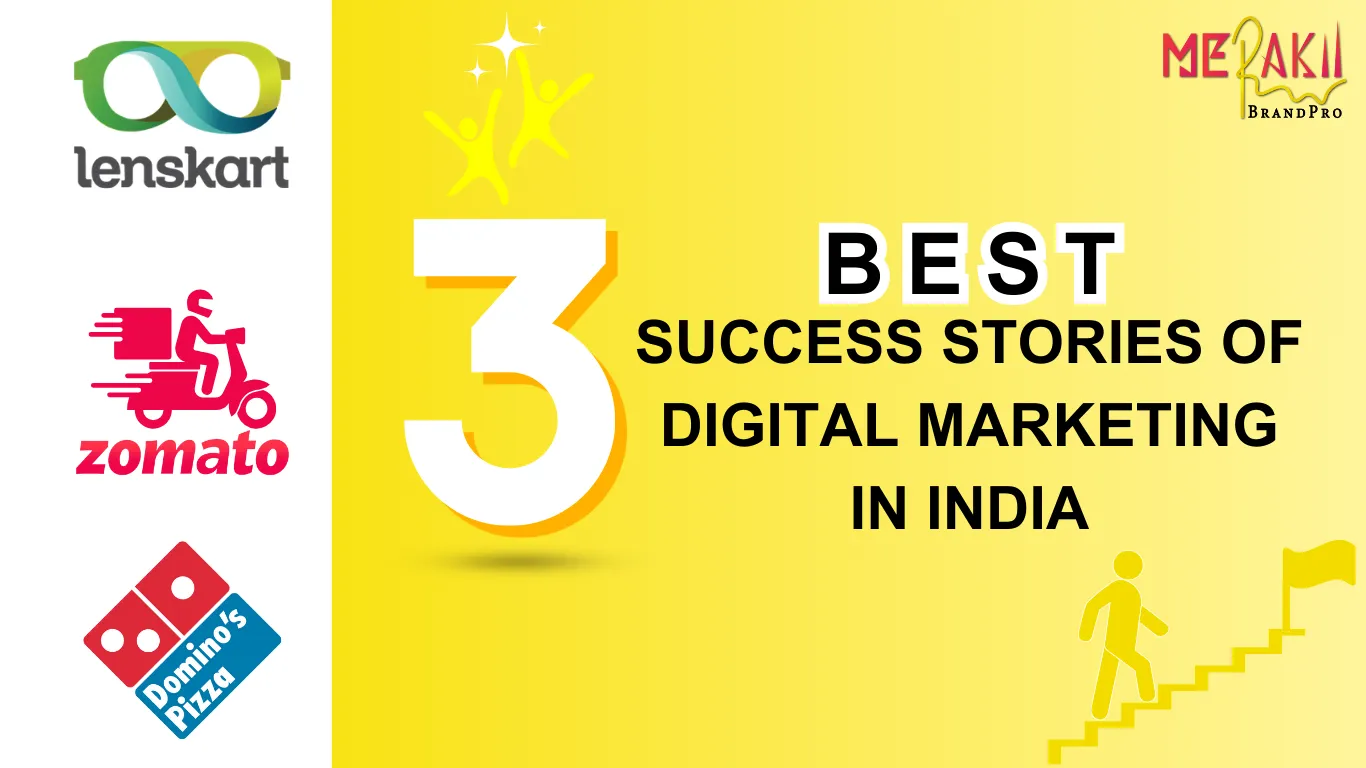  Three Best Success Stories of Digital Marketing in India